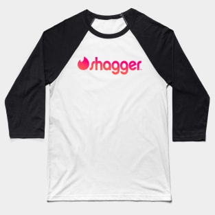 Tinder Parody Shirt - Shagger Baseball T-Shirt